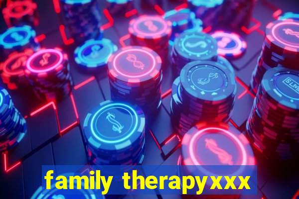 family therapyxxx